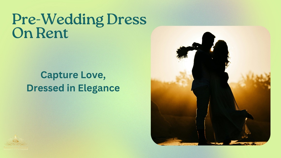 Pre-Wedding Dress on Rent in Deoria